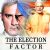 The Election Factor