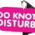 Press Release: Do Knot Disturb