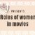 Roles of Women in Movies