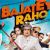 'Bajatey Raho' trailer evokes good response