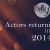 Actors returning to the Silver Screen in 2014