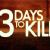 Movie Review : 3 Days To Kill