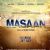 'Masaan' to open sixth edition of Jagran Film Festival