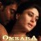 Poster of Omkara introducing Ajay and Kareena