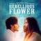 Special Screening of 'Rebellious Flower'