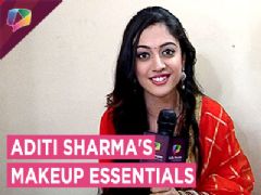 Aditi Sharma Share Her Makeup Essentials with India Forums